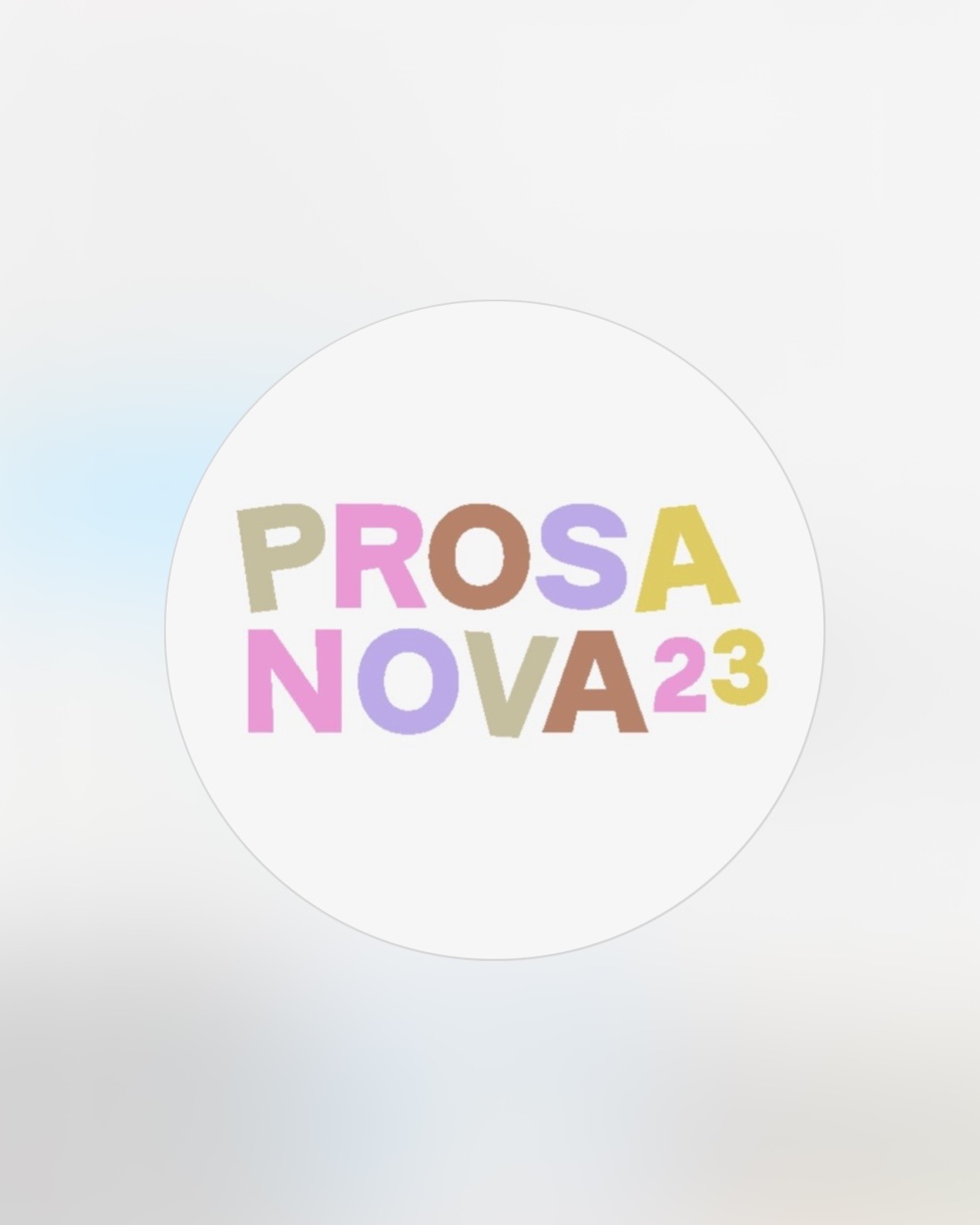 In Pastellfarben steht vor weißlichem Hintergrund: PROSANOVA23.